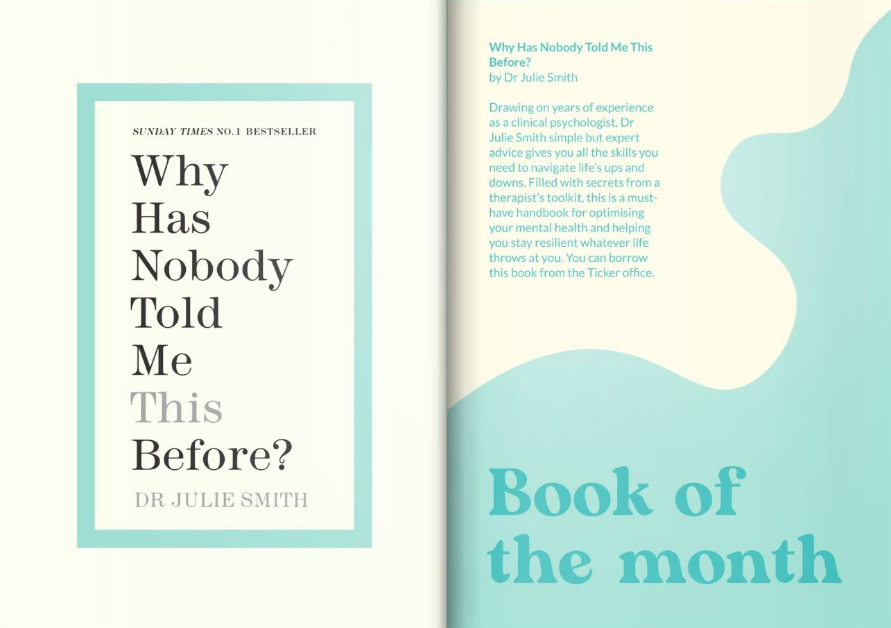 A double-page spread with a featured wellbeing book of the month: Why Has Nobody Told Me This Before by Dr Julie Smith